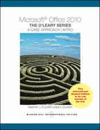 ISE MICROSOFT OFFICE 2010: A CASE APPROACH INTRODUCTORY