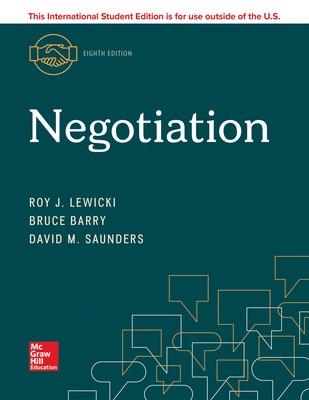 ISE Negotiation - Lewicki, Roy, and Saunders, David, and Barry, Bruce