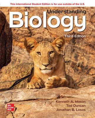 ISE Understanding Biology - Mason, Kenneth, and Duncan, Tod, and Losos, Jonathan