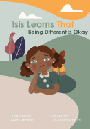 Isis Learns that Being Different is Okay