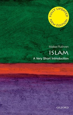 Islam: A Very Short Introduction - Ruthven, Malise
