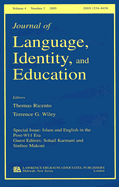 Islam and English in the Post-9/11 Era: A Special Issue of the Journal of Language, Identity, and Education