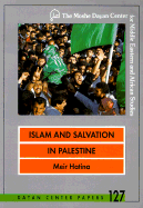 Islam and Salvation in Palestine: The Islamic Jihad Movement