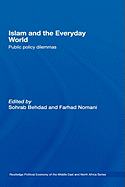 Islam and the Everyday World: Public Policy Dilemmas