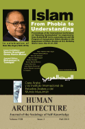 Islam: From Phobia to Understanding (Proceedings of the International Conference on 'Debating Islamophobia' Co-Organized by Casa Arabe-Ieam and the Program of Comparative Ethnic Studies in the Department of Ethnic Studies at U. C. Berkeley, Madrid...