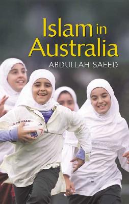 Islam in Australia - Saeed, Abdullah, Professor