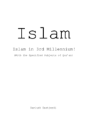 Islam: Islam in 3rd Millennium! (with the Specified Subjects of Qur'an)