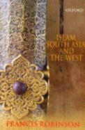 Islam, South Asia, and the West