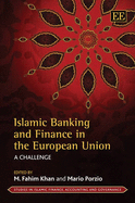 Islamic Banking and Finance in the European Union: A Challenge