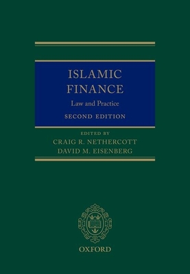 Islamic Finance: Law and Practice - Nethercott, Craig (Editor), and Eisenberg, David (Editor)