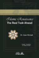 Islamic Renaissance - The Real Task Ahead