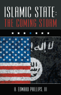 Islamic State: The Coming Storm