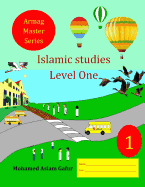 Islamic Studies Level One: Grade One - Year One