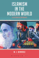 Islamism in the Modern World: A Historical Approach