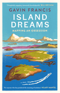 Island Dreams: Mapping an Obsession