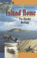 Island Home: The Basket Heritage - Thomson, George