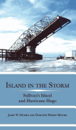 Island in the Storm: Sullivan's Island and Hurricane Hugo