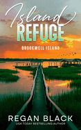Island Refuge: Small Town Romantic Suspense