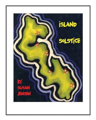 Island Solstice - Jensen, Susan K