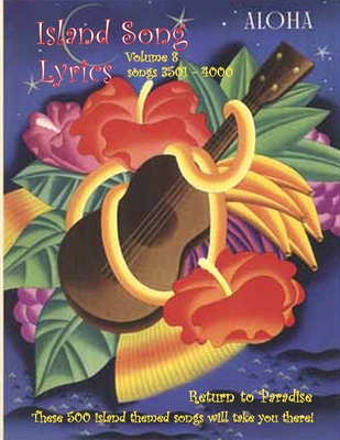 Island Song Lyrics Volume 8 - Jones, Larry W.