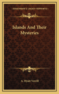 Islands and Their Mysteries