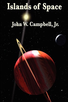Islands of Space - Campbell, John W, Jr.