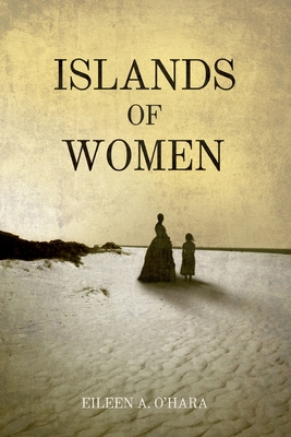 Islands of Women - O'Hara, Eileen A