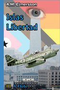 Islas Libertad: III: A Flote