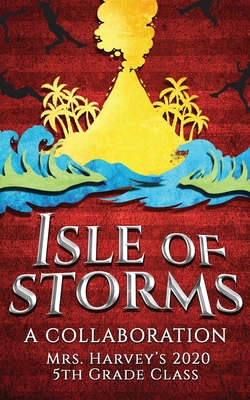 Isle of Storms: A Collaboration - Harvey, Rebecca