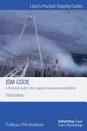 ISM CODE A PRACTICAL GUIDE TO THE LEGAL