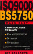 ISO 900/Bs5750 Made Easy