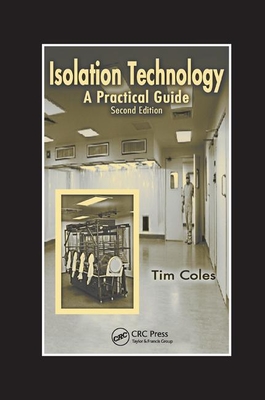 Isolation Technology: A Practical Guide, Second Edition - Coles, Tim