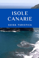 Isole Canarie: Guida Turistica