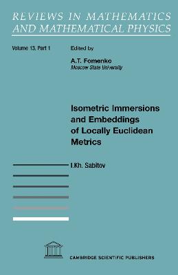 Isometric Immersions and Embeddings of Locally Euclidean Metrics - Sabitov, I. Kh