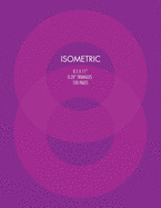 Isometric Notebook - 0.28" Triangles: 8.5 x 11 inch - 100 Pages
