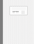 Isometric Notebook: Professional Grey Design Graph Paper Drawing Book Project - Chemistry Sketchbook - Equilateral 0.28