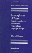 Isomorphisms of Types: From ?-Calculus to Information Retrieval and Language Design