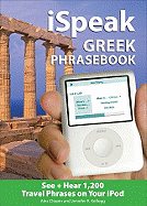 Ispeak Greek Phrasebook (MP3 Disc): See + Hear 1,200 Travel Phrases on Your iPod