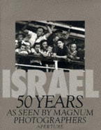 Israel: 50 Years: As Seen by Magnum Photographers
