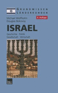 Israel. Geschichte, Politik, Gesellschaft, Wirtschaft