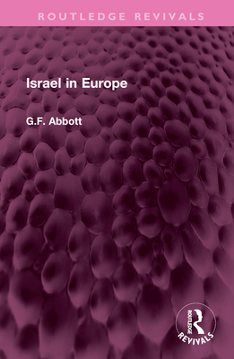 Israel in Europe - Abbott, G F