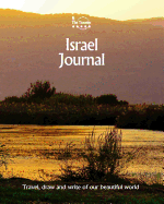 Israel Journal: Travel and Write of Our Beautiful World