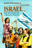 Israel: The Founding of a Modern Nation - Silverman, Maida