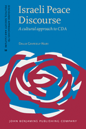 Israeli Peace Discourse: A Cultural Approach to Cda