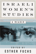 Israeli Women's Studies: A Reader