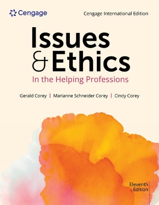 Issues and Ethics in the Helping Professions, Cengage International Edition - Corey, Gerald, and Corey, Marianne, and Corey, Cindy