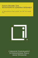 Issues Before the Seventeenth General Assembly: International Conciliation, No. 539, September, 1962