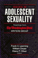 Issues in Adolescent Sexuality: Readings from the Washington Post Writers Group