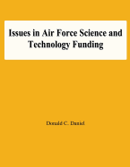 Issues in Air Force Science and Technology Funding