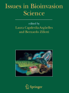 Issues in Bioinvasion Science: EEI 2003: a Contribution to the Knowledge on Invasive Alien Species - Capdevila-Arguelles, Laura (Editor), and Zilletti, Bernardo (Editor)